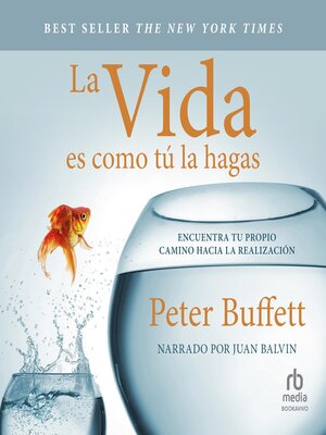 cover image of La vida es como tú la hagas "Life is What You Make It"